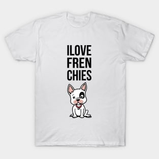 I love Frenchies T-Shirt